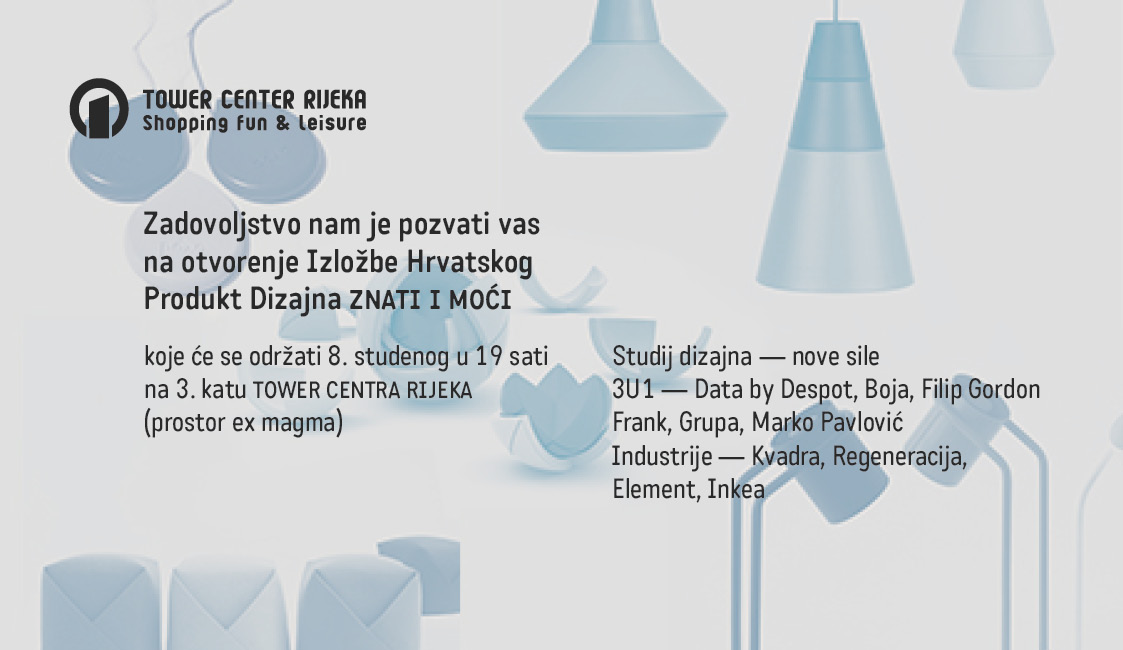 Pozivnica _ZNATI I MOĆI_Izložba Produkt Dizajna _Rijeka Tower